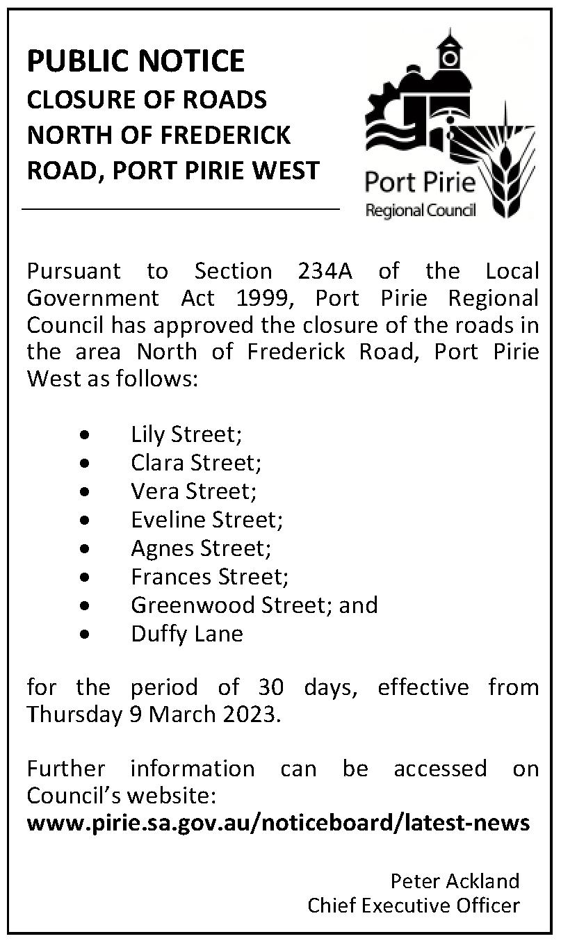 Public Notice - Closure of Roads North of Frederick Road, Port Pirie West